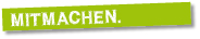 Mitmachen...