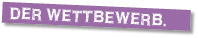 Wettbewerb!